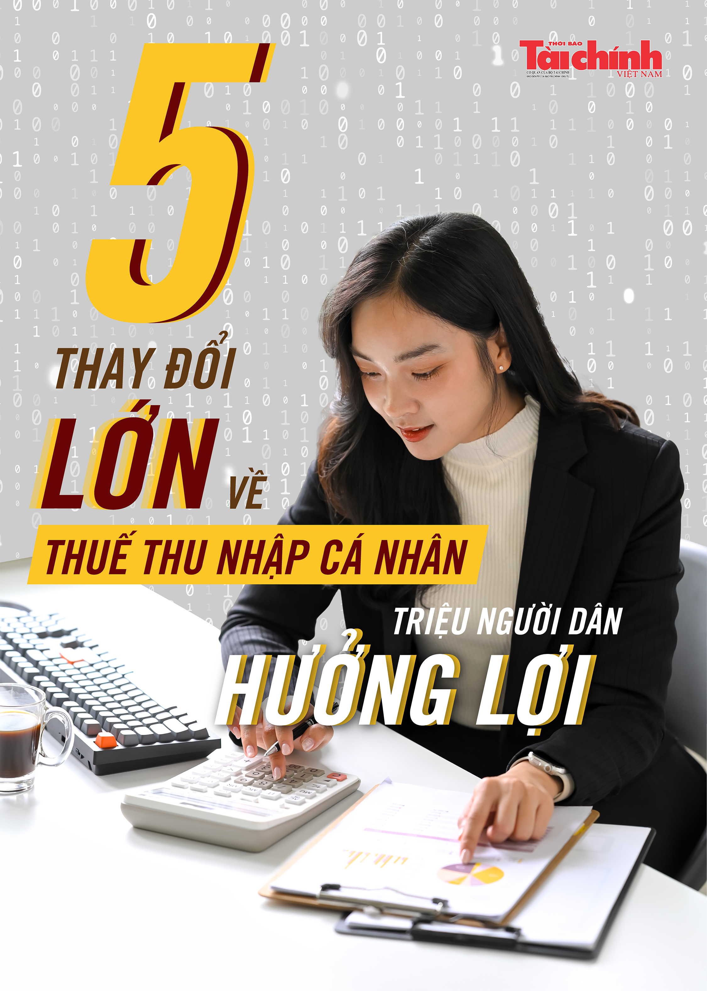 5 thay đổi lớn về thuế thu nhập cá nhân - triệu người dân hưởng lợi