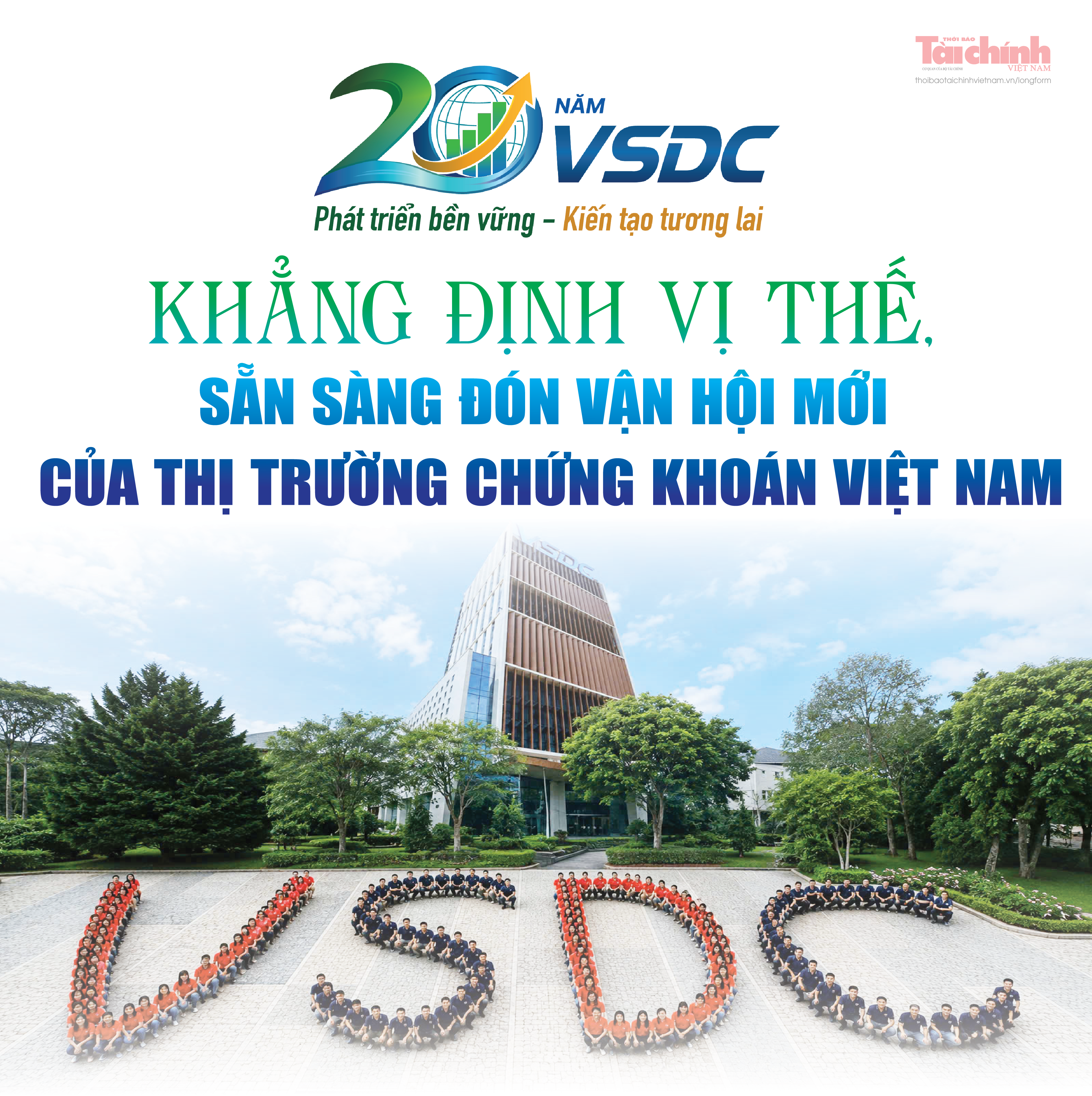 20 năm VSDC: Khẳng định vị thế, sẵn sàng đón vận hội mới của thị trường chứng khoán Việt Nam